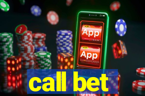 call bet